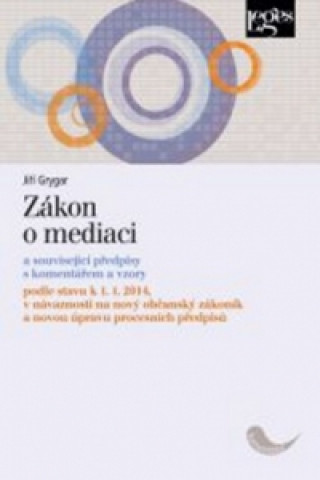 Könyv Zákon o mediaci Jiří Grygar