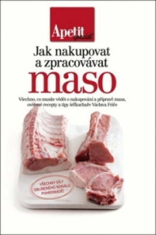 Carte Jak nakupovat a zpracovávat maso Václav Frič