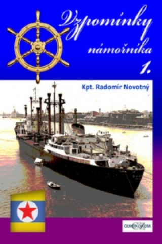 Könyv Vzpomínky námořníka 1. Radomír Novotný