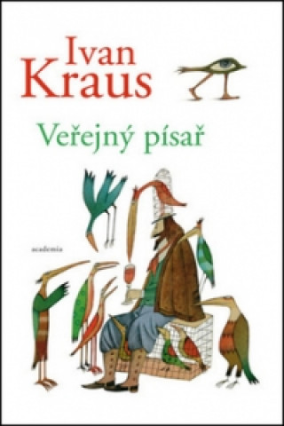 Kniha Veřejný písař Ivan Kraus