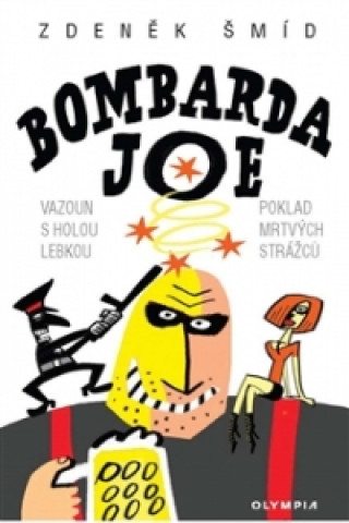 Kniha Bombarda Joe Zdeněk Šmíd