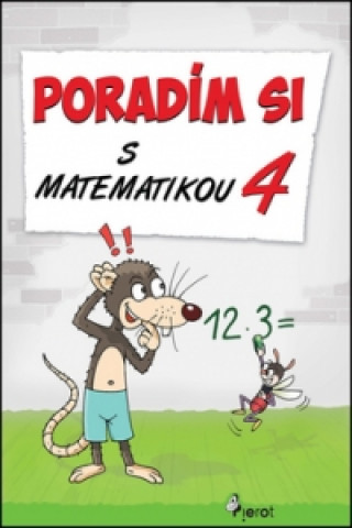 Carte Poradím si s matematikou 4 Petr Šulc; Dana Křižáková