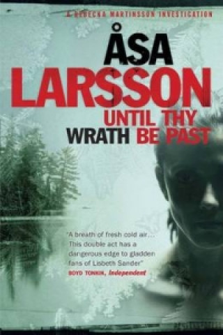 Kniha Until Thy Wrath Be Past Äsa Larssonová