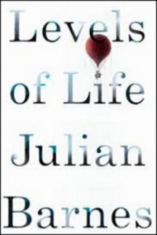 Książka Levels of Life Julian Barnes