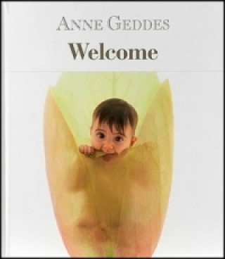 Kniha Welcome Anne Geddes