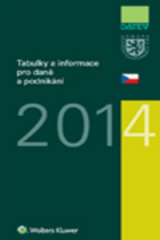 Kniha Tabulky a informace pro daně a podnikání 2014 Ivan Brychta