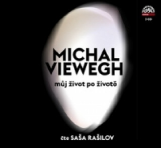 Audio Můj život po životě Michal Viewegh