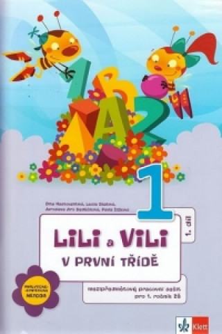 Könyv Lili a Vili 1 v první třídě A-S metoda neuvedený autor