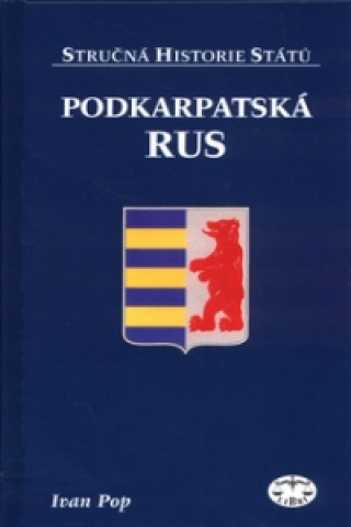 Kniha Podkarpatská Rus Ivan Pop