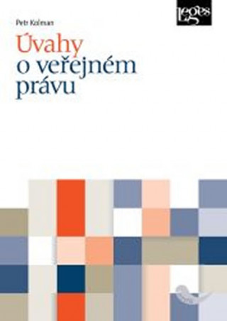 Knjiga Úvahy o veřejném právu Petr Kolman