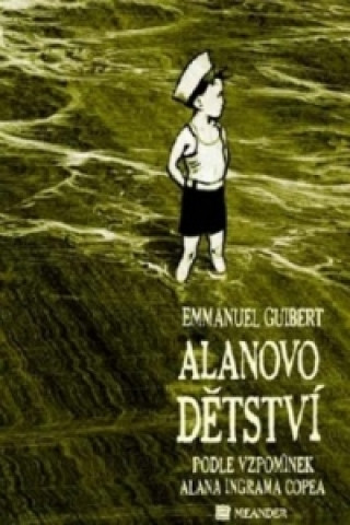 Book Alanovo dětství Emmanuel Guibert