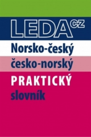 Book Norsko-český a česko-norský slovník A. Ekeland; B. Stejskalová; I.-M. Gabrielsen; J. Vrbová