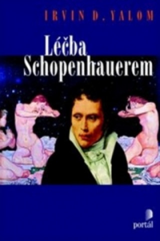 Książka Léčba Schopenhauerem Irvin D. Yalom
