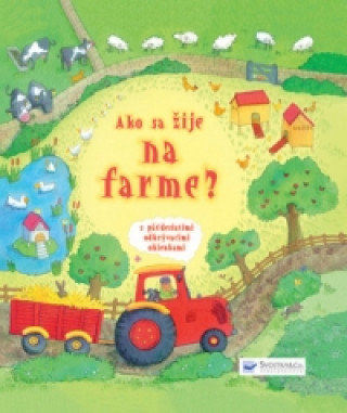 Книга Ako sa žije na farme? neuvedený autor