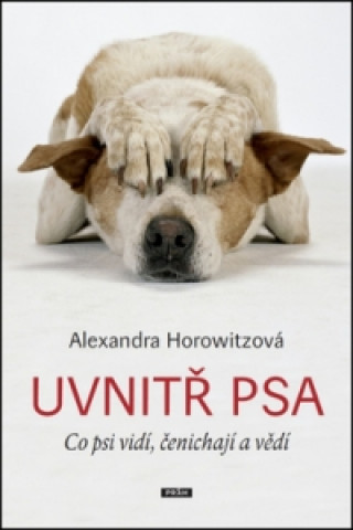 Книга Uvnitř psa Alexandra Horowitzová