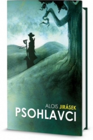 Knjiga Psohlavci Alois Jirásek