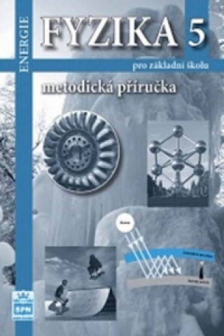 Книга Fyzika 5 pro základní školu Metodická příručka RVP Jiří Tesař; František Jáchim