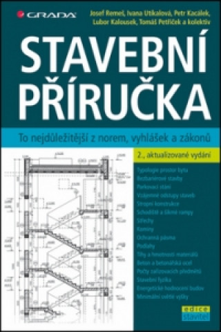 Книга Stavební příručka Josef Remeš; Ivana Utíkalová; Petr Kacálek