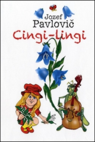 Buch Cingi-lingi Jozef Pavlovič