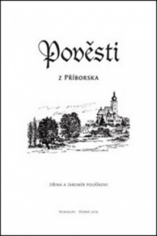 Книга Pověsti z Příborska Jaromír Polášek