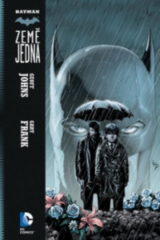 Книга Batman Země jedna Geoff Johns