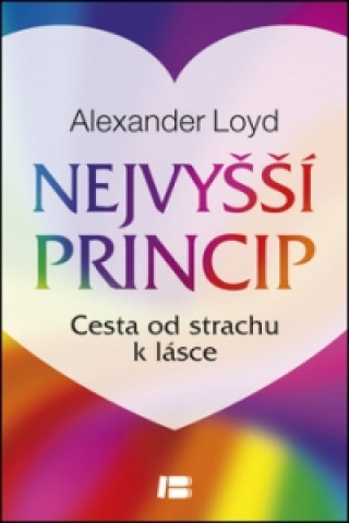 Book Nejvyšší princip Alexander Loyd