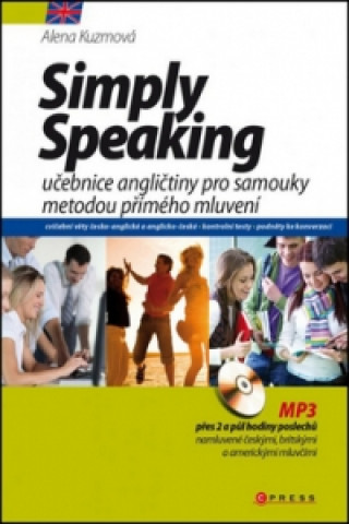 Könyv Simply Speaking + CD MP3 Alena Kuzmová