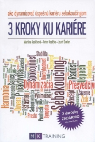 Könyv 3 kroky ku kariére Martina Kazičková