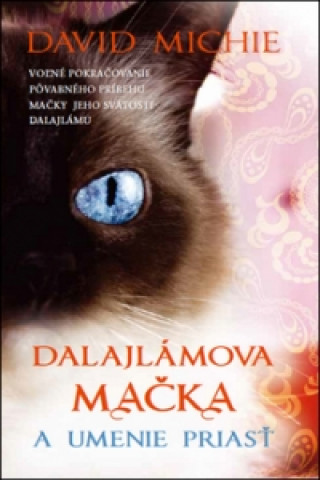 Книга Dalajlámova mačka a umenie priasť David Michie