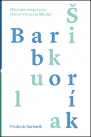Kniha Hľadanie rozprávača Vladimír Barborík