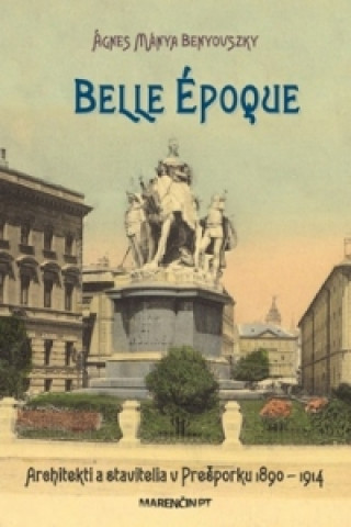 Kniha Belle époque Ágnes Mánya Benyovszky