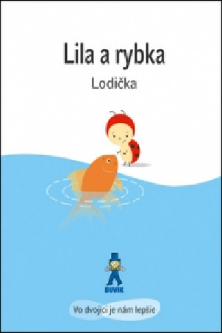 Książka Lila a rybka Isabelle Gibert