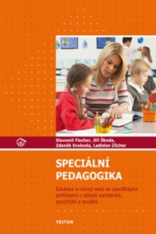 Carte Speciální pedagogika Fischer Slavomil