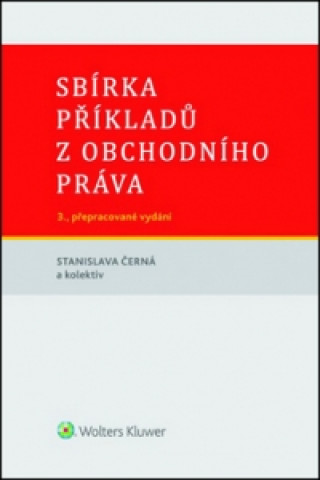 Knjiga Sbírka příkladů z obchodního práva Stanislava Černá
