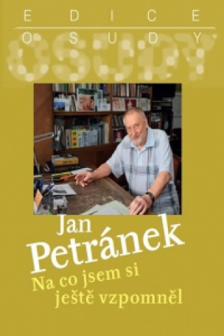 Knjiga Na co jsem si ještě vzpomněl Jan Petránek