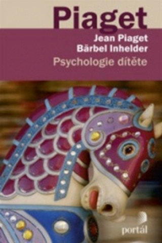 Książka Psychologie dítěte Jean Piaget