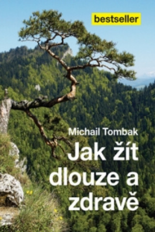 Knjiga Jak žít dlouze a zdravě Michail Tombak