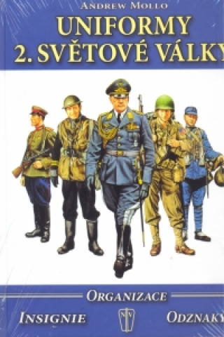 Carte Uniformy 2. světové války Andrew Mollo
