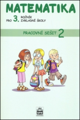 Book Matematika pro 3. ročník základní školy Pracovní sešit 2 Miroslava Čížková