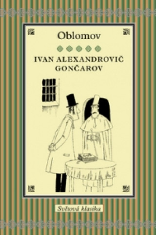 Kniha Oblomov Ivan Alexandrovič Gončarov
