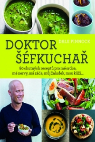 Kniha Doktor šéfkuchař Dale Pinnock