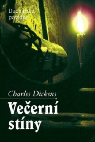 Kniha Večerní stíny Charles Dickens