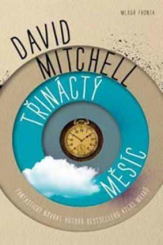 Carte Třináct měsíců David Mitchell