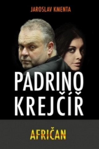 Book Padrino Krejčíř Afričan Jaroslav Kmenta