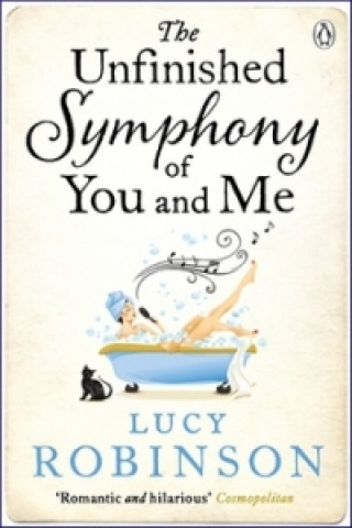 Livre The Unfinished Symphony of You and Me Lucy Robinson