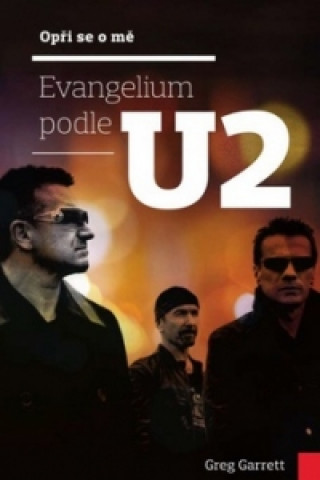 Книга Evangelium podle U2 Greg Garrett