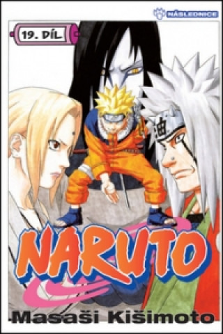 Carte Naruto 19 - Následnice Masashi Kishimoto