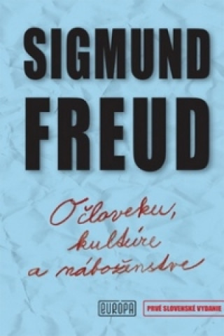 Carte O človeku, kultúre a náboženstve Sigmund Freud