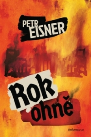 Kniha Rok ohně Petr Eisner