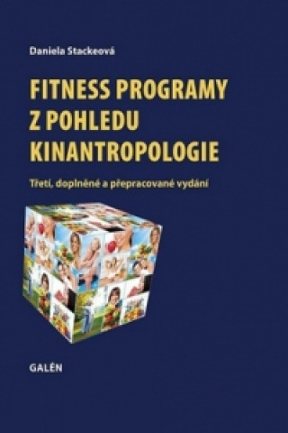 Kniha Fitness programy z pohledu kinantropologie Daniela Stackeová